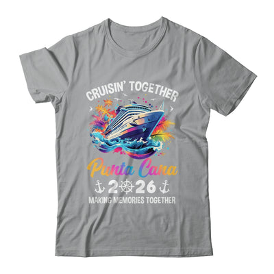 Cruisin Together Punta Cana Vacation Beach 2026 Memories Squad Shirt & Tank Top | teecentury
