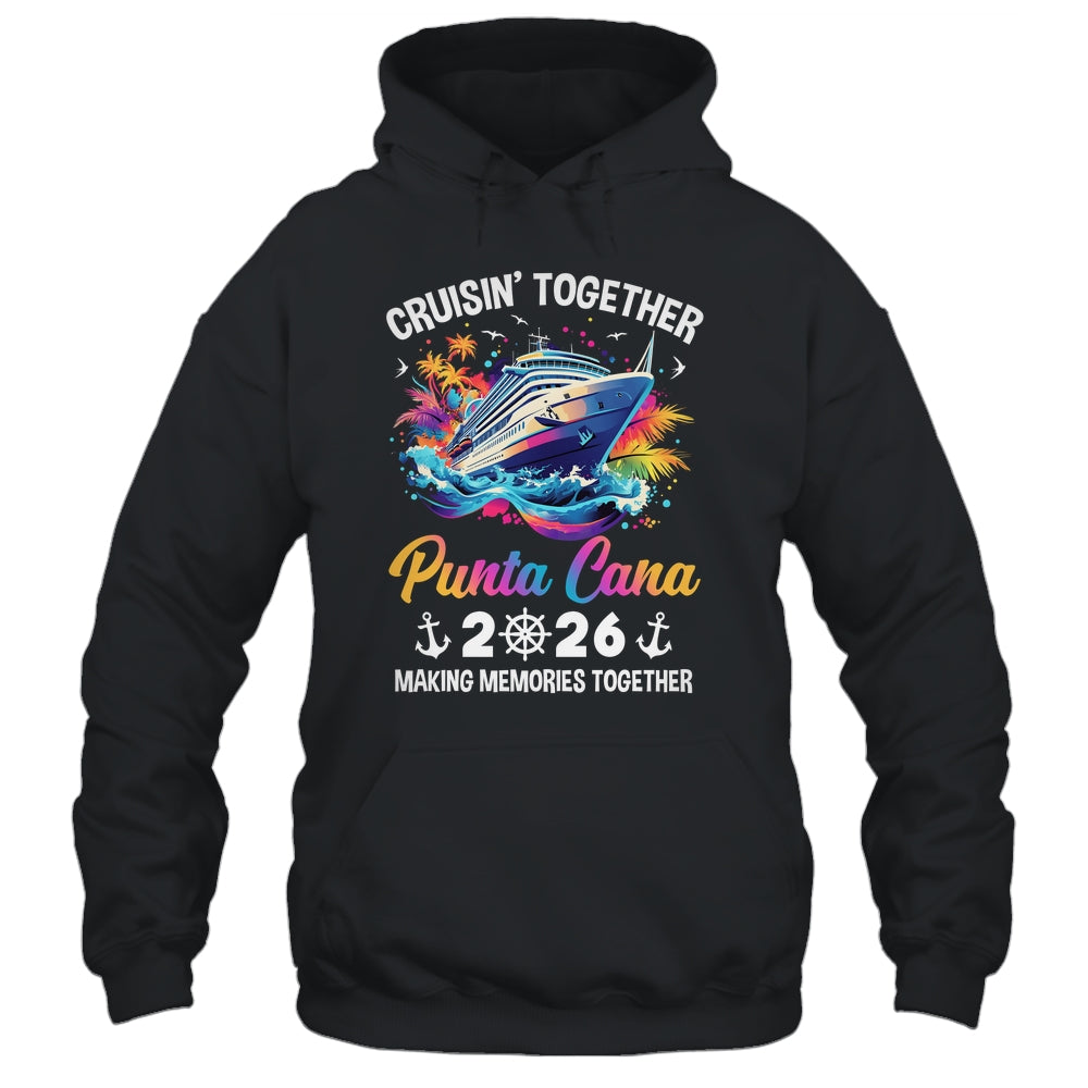 Cruisin Together Punta Cana Vacation Beach 2026 Memories Squad Shirt & Tank Top | teecentury