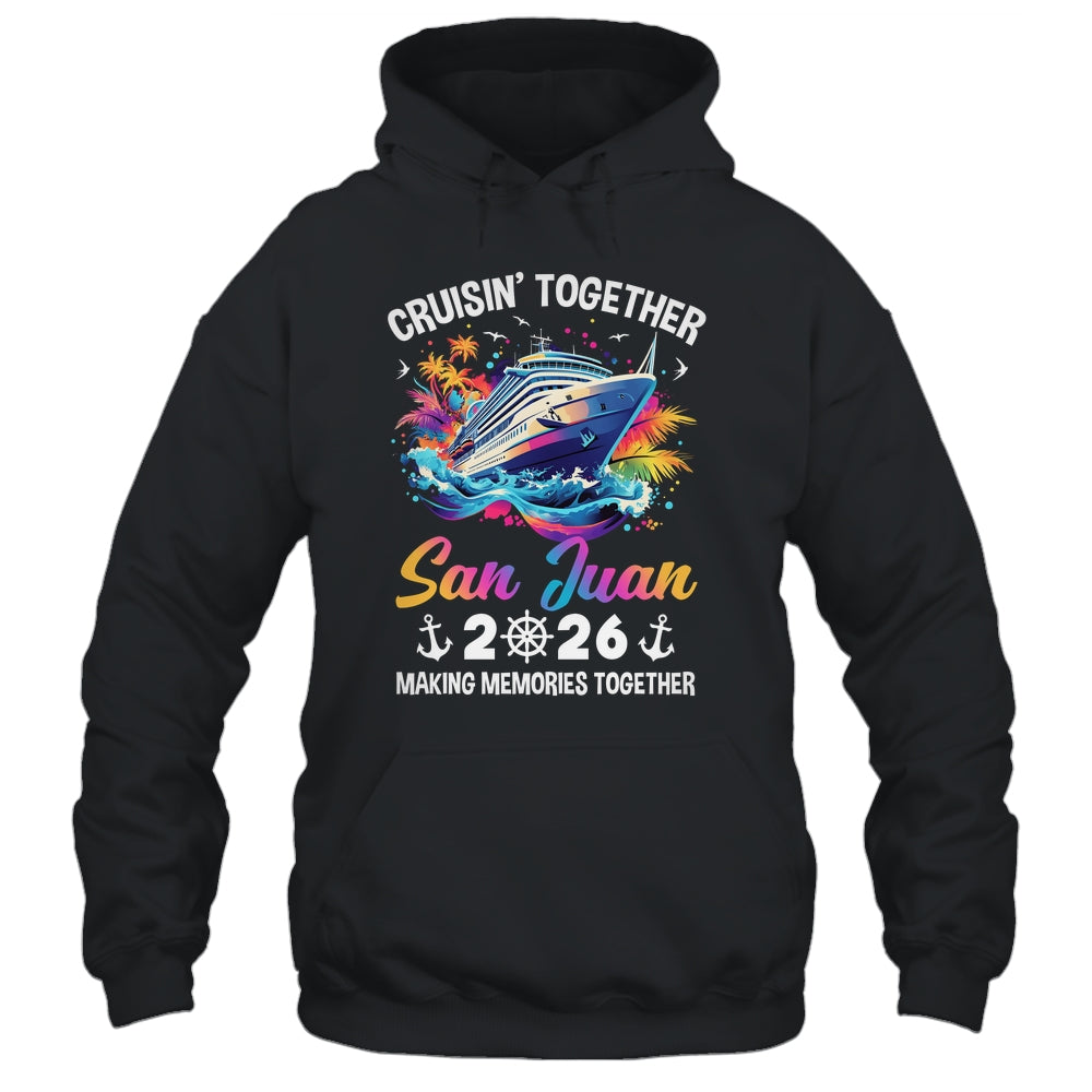 Cruisin Together San Juan Vacation Beach 2026 Memories Squad Shirt & Tank Top | teecentury