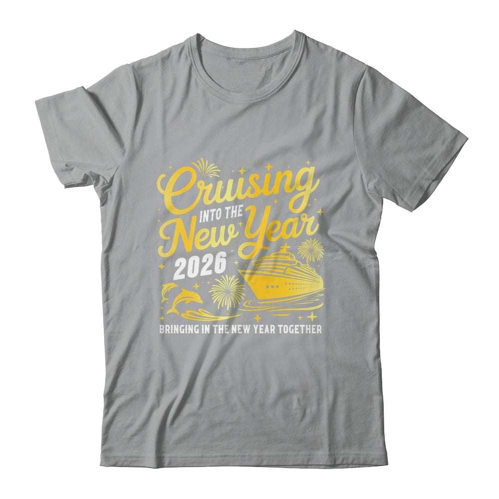 Cruising Into 2026 New Year Party Matching Family Cruise Shirt & Hoodie | teecentury