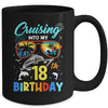 Cruising Into My 18th Birthday Party Cruise 18 Years Old Mug | teecentury