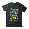 Cruising Into My 19th Birthday Party Cruise 19 Years Old Shirt & Tank Top | teecentury