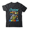 Cruising Into My 27th Birthday Party Cruise 27 Years Old Shirt & Tank Top | teecentury