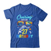 Cruising Into My 27th Birthday Party Cruise 27 Years Old Shirt & Tank Top | teecentury