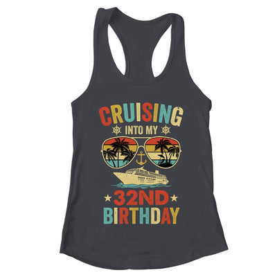 Cruising Into My 32nd Birthday Family Cruise 32 Birthday Shirt & Tank Top | teecentury