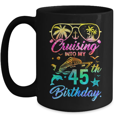 Cruising Into My 45th Birthday Party 45 Years Old Cruise Mug | teecentury