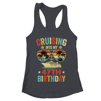Cruising Into My 47th Birthday Family Cruise 47 Birthday Shirt & Tank Top | teecentury