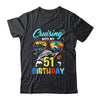 Cruising Into My 51st Birthday Party Cruise 51 Years Old Shirt & Tank Top | teecentury