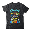 Cruising Into My 52nd Birthday Party Cruise 52 Years Old Shirt & Tank Top | teecentury