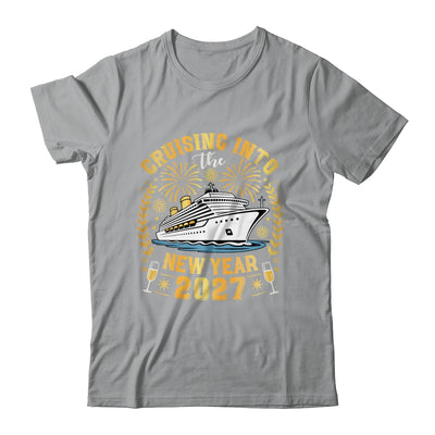Cruising Into The New Year 2027 Family Trip Happy New Year Shirt & Sweatshirt | teecentury