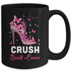 Crush Breast Cancer Awareness Pink Ribbon For Women Mug | teecentury