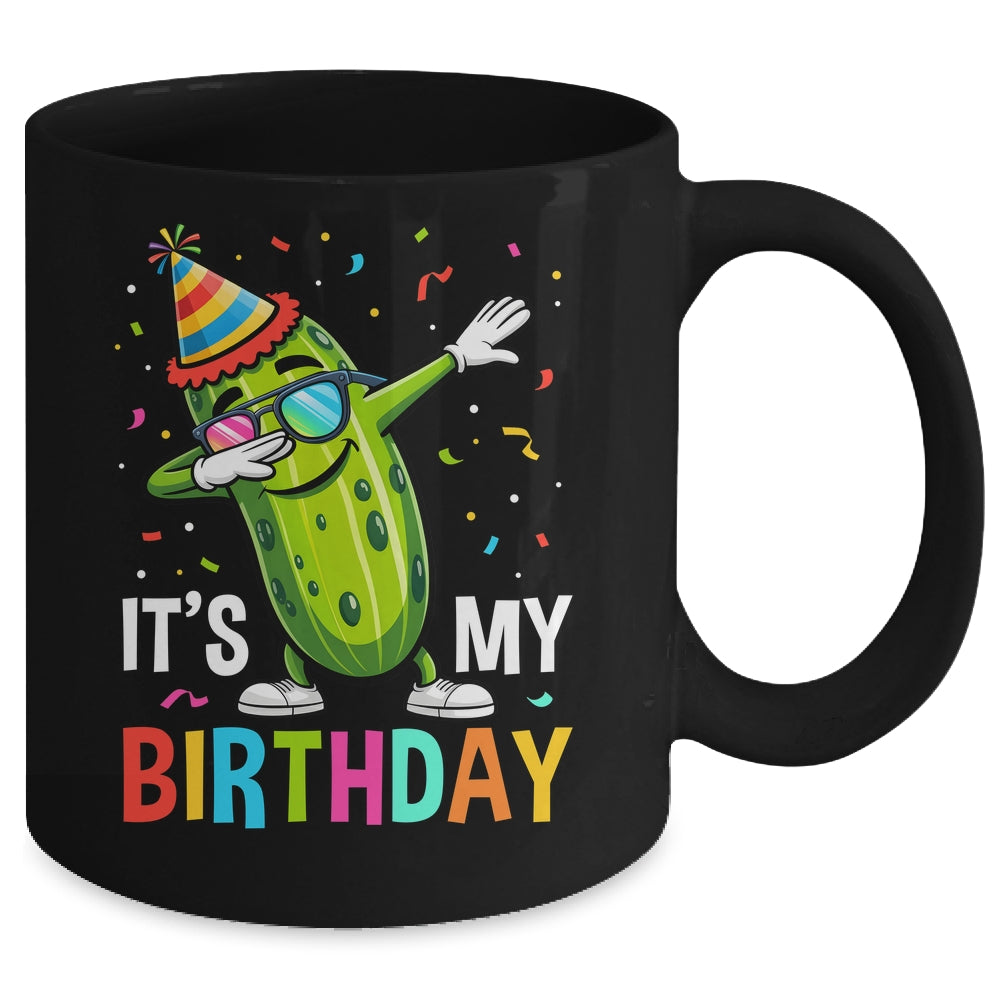 Cucumber Funny Dabbing Pickle Its My Birthday Men Women Kids Mug | teecentury