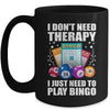 Cute Bingo Design For Men Women I Just Need To Play Bingo Mug | teecentury