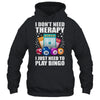 Cute Bingo Design For Men Women I Just Need To Play Bingo Shirt & Tank Top | teecentury