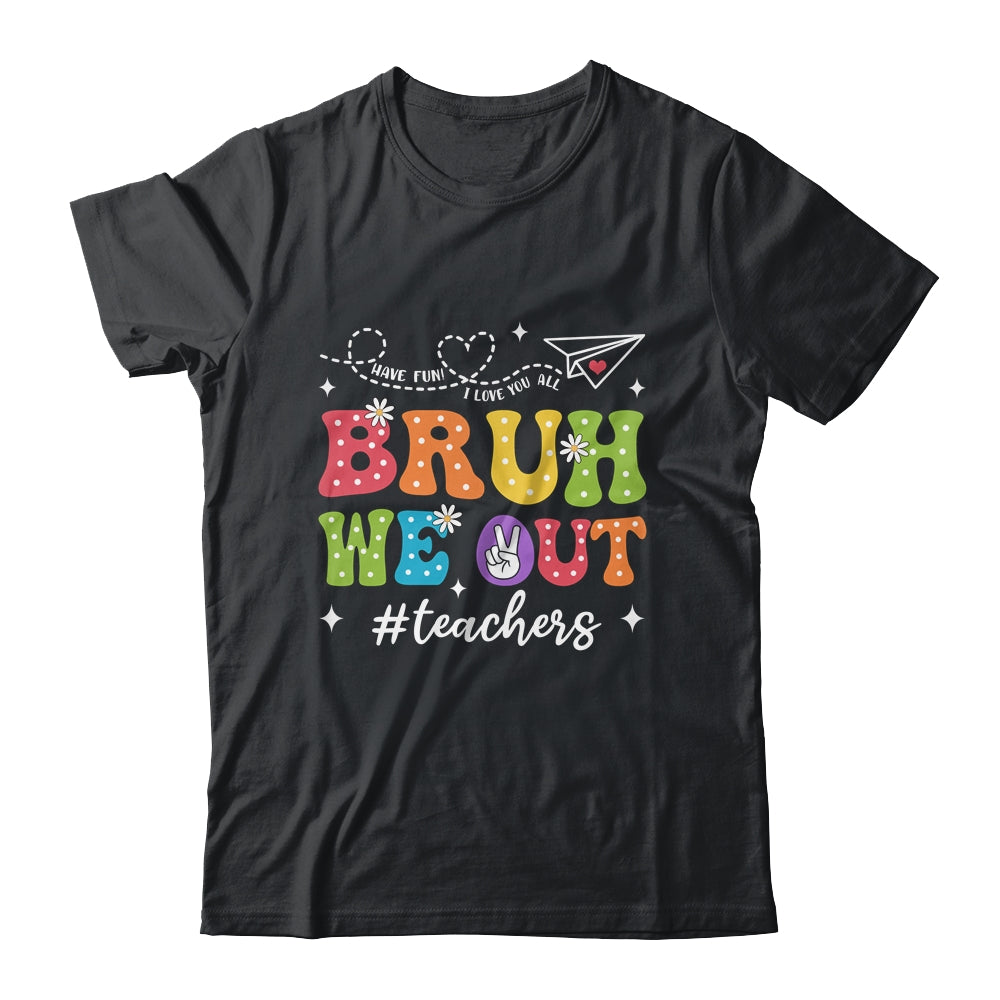 Cute End Of School Year Groovy Summer Bruh We Out Teacher Shirt & Tank Top | teecentury