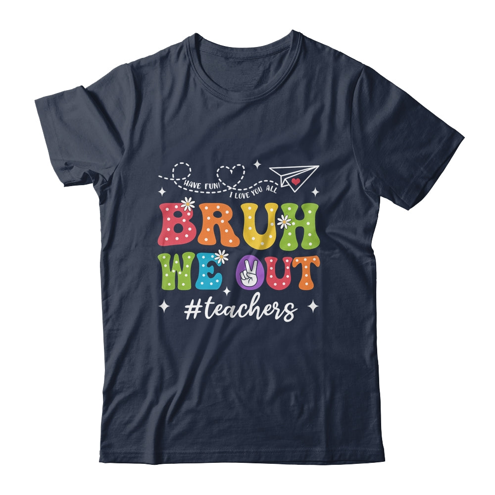 Cute End Of School Year Groovy Summer Bruh We Out Teacher Shirt & Tank Top | teecentury