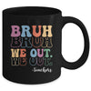 Cute End Of School Year Teacher Summer Bruh We Out Teachers Mug | teecentury