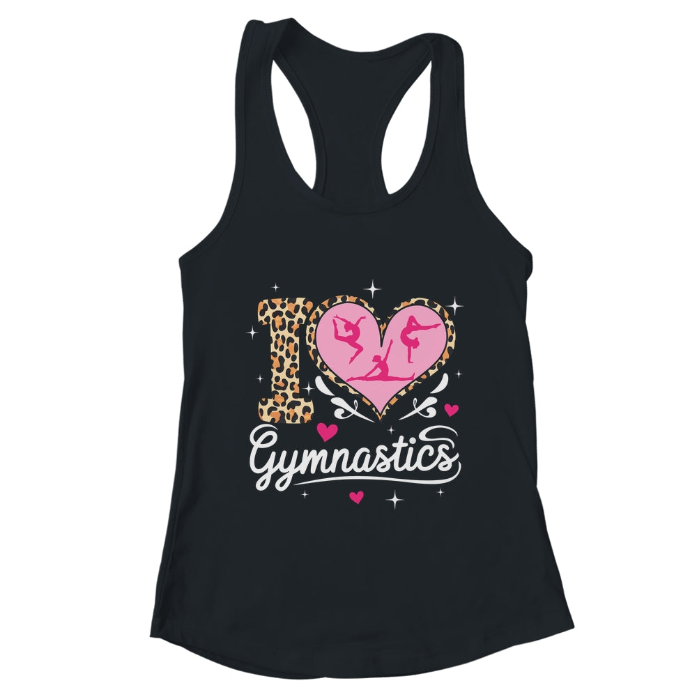 Cute I Love Gymnastics Leopard Print Women Girls Gymnast Shirt & Tank Top | teecentury