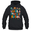 Cute Labor And Delivery Nurse For Women L&D Groovy Shirt & Hoodie | teecentury