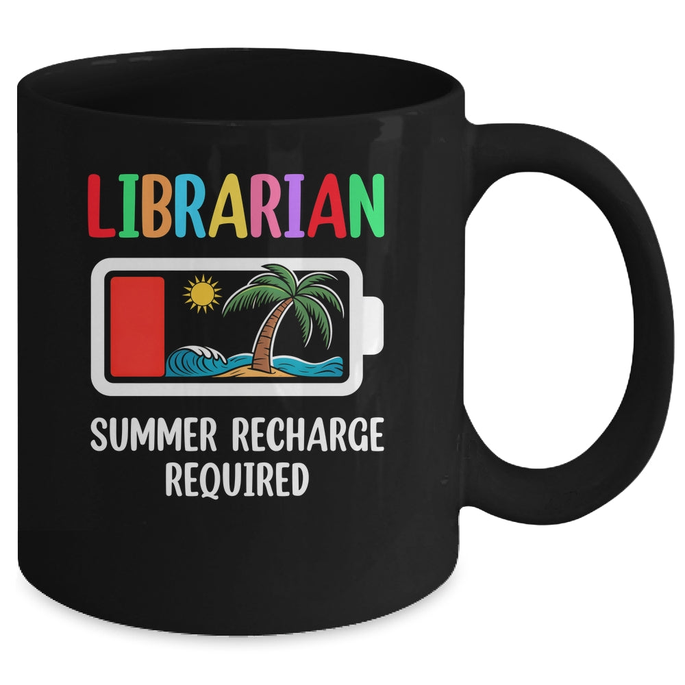 Cute Librarian Summer Recharge Required Last Day Of School Mug | teecentury