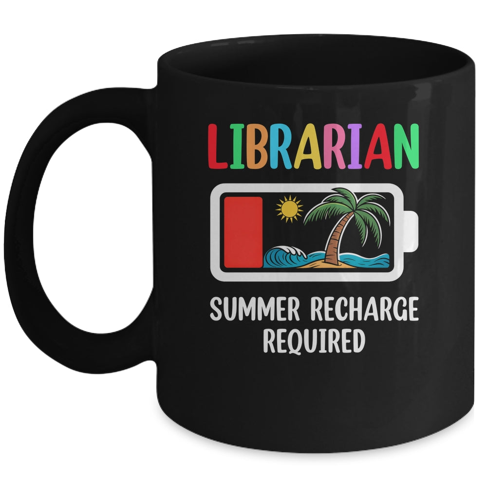 Cute Librarian Summer Recharge Required Last Day Of School Mug | teecentury