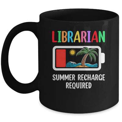 Cute Librarian Summer Recharge Required Last Day Of School Mug | teecentury