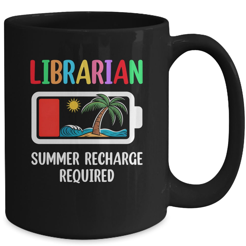Cute Librarian Summer Recharge Required Last Day Of School Mug | teecentury