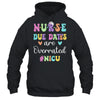 Cute Nurse Due Dates Are Overrated NICU Nurse Design Shirt & Hoodie | teecentury
