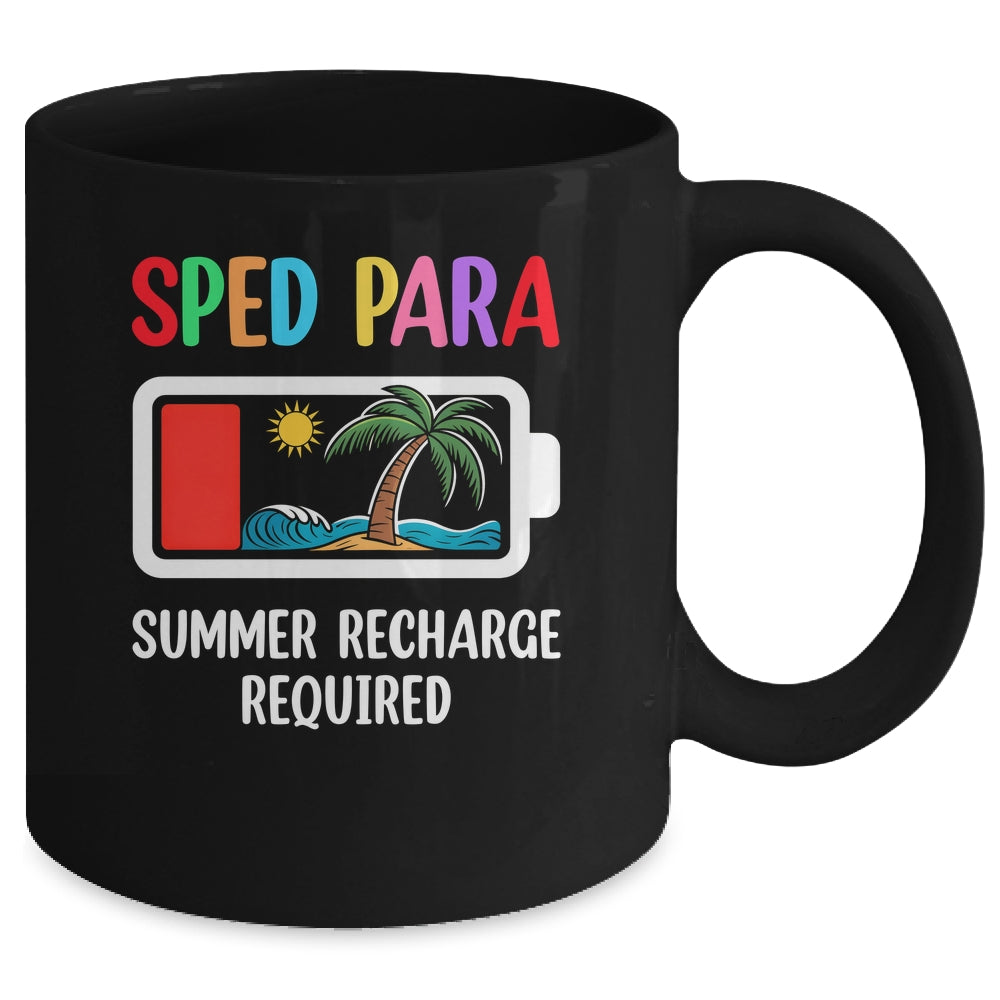 Cute Sped Para Summer Recharge Required Last Day Of School Mug | teecentury