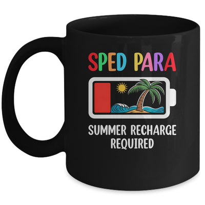Cute Sped Para Summer Recharge Required Last Day Of School Mug | teecentury