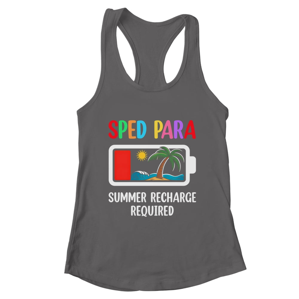 Cute Sped Para Summer Recharge Required Last Day Of School Shirt & Tank Top | teecentury