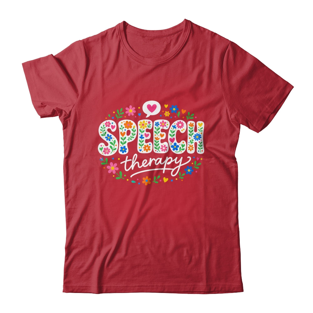 Cute Speech Therapy Speech Language Pathologist Slp Floral Shirt & Hoodie | teecentury
