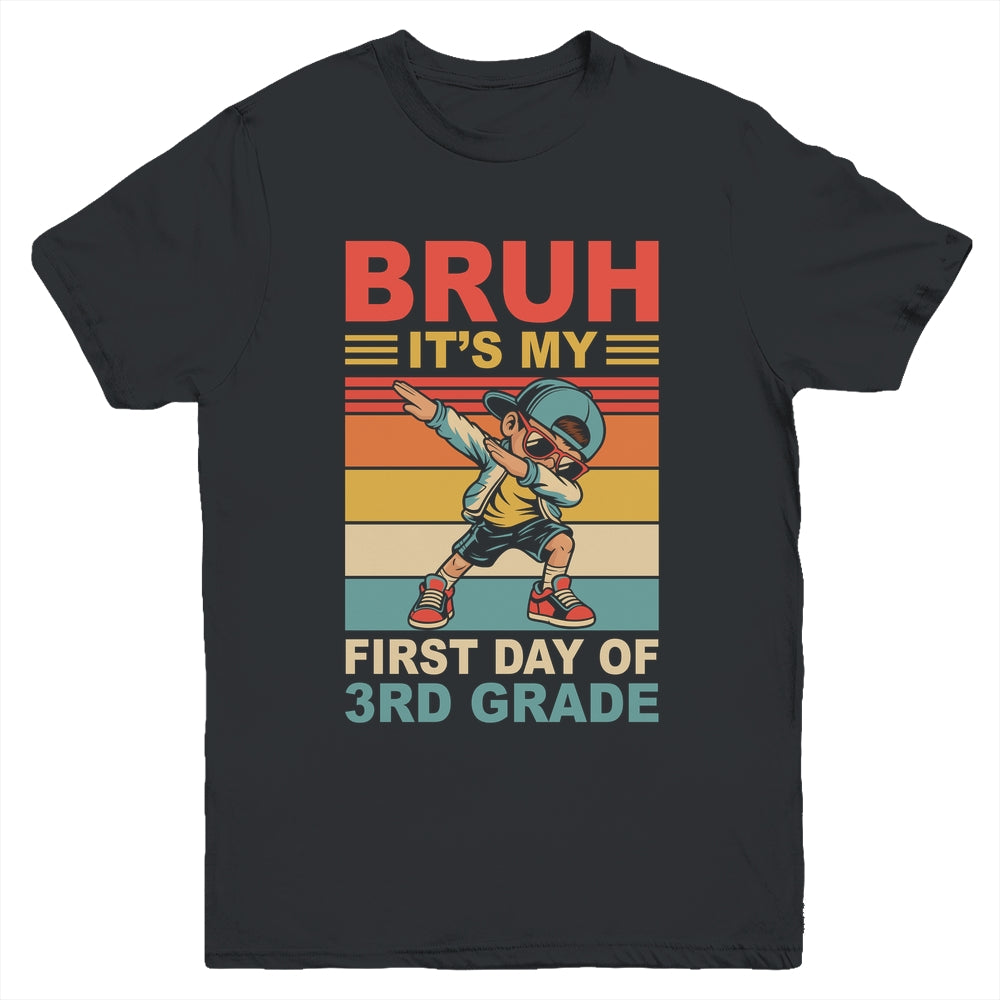 Dabbing Boy Bruh It's My First Day Of 3rd Grade Third Grade Youth Shirt | teecentury