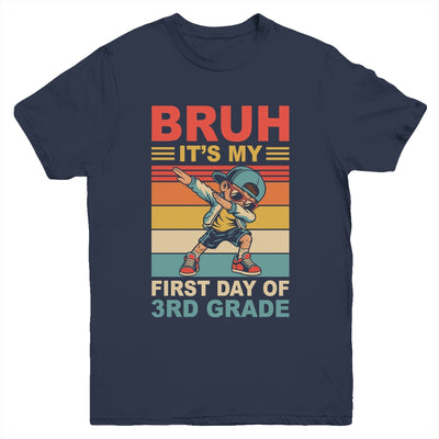 Dabbing Boy Bruh It's My First Day Of 3rd Grade Third Grade Youth Shirt | teecentury