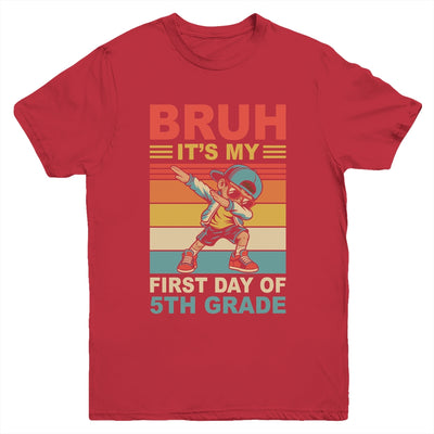 Dabbing Boy Bruh It's My First Day Of 5th Grade Fifth Grade Youth Shirt | teecentury