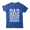 Dad In The Streets Daddy In The Sheets Funny Dad Fathers Day Shirt & Hoodie | teecentury