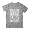 Dad In The Streets Daddy In The Sheets Funny Dad Fathers Day Shirt & Hoodie | teecentury