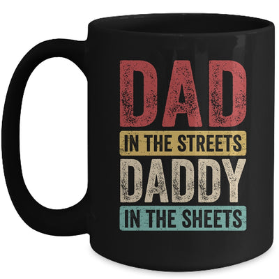 Dad In The Streets Daddy In The Sheets Funny Dad Vintage Mug | teecentury