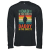 Dad In The Streets Daddy In The Sheets Funny Fathers Day Shirt & Hoodie | teecentury