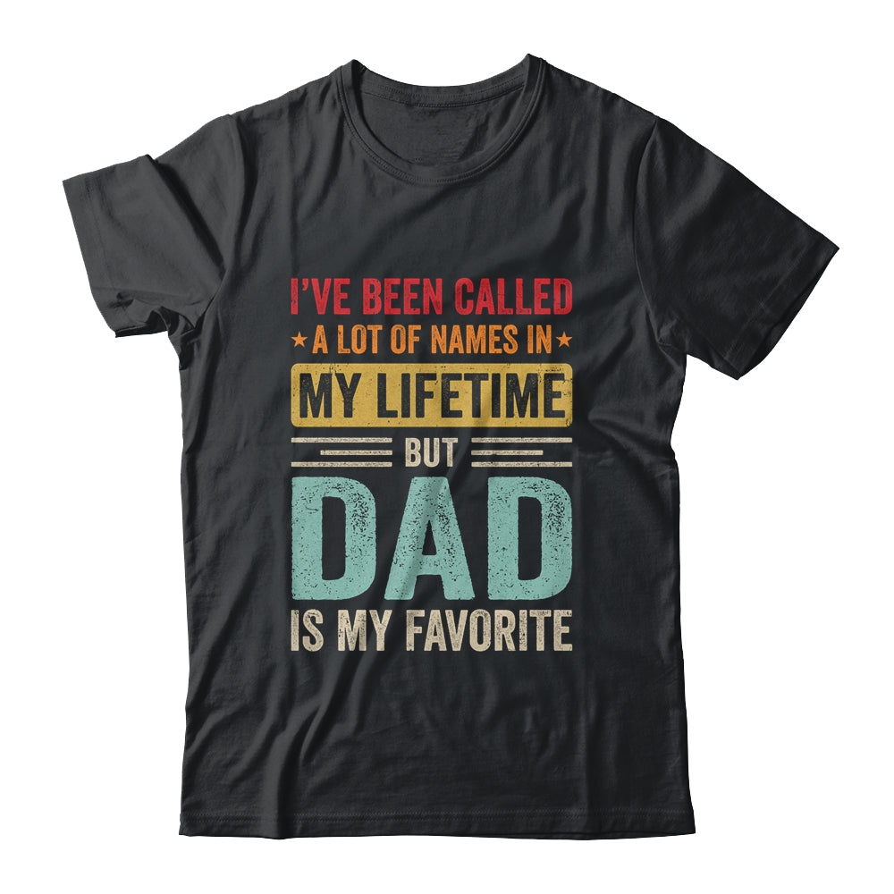 Dad Is My Favorite Name Funny Father's Day Dad Shirt & Hoodie | teecentury
