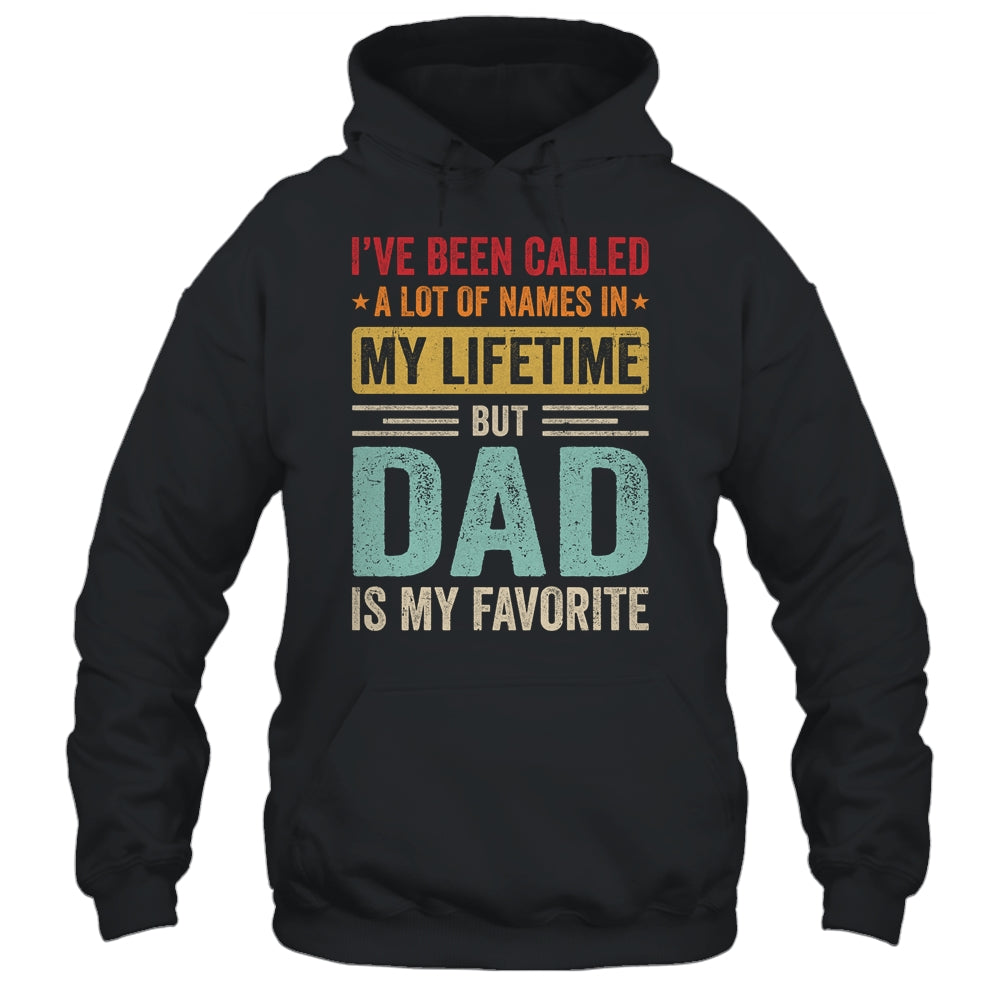 Dad Is My Favorite Name Funny Father's Day Dad Shirt & Hoodie | teecentury