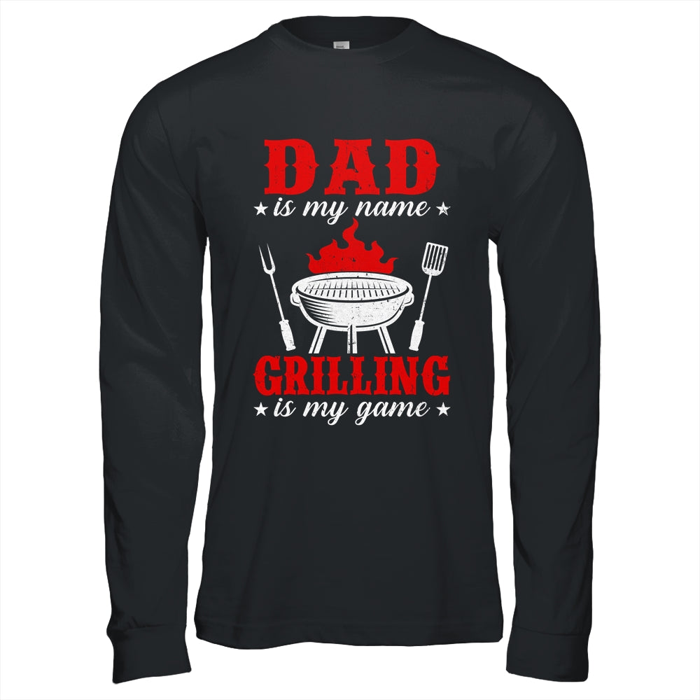 Dad Is My Name Grilling Is My Game Funny Smoker Dad Shirt & Hoodie | teecentury