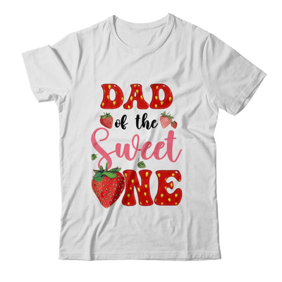 Dad Of Sweet One Strawberry Frist 1st Birthday Girl Shirt & Hoodie | teecentury