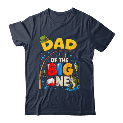 Dad Of The Big One Fishing Birthday Boy Family Party Shirt & Hoodie | teecentury