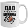 Dad Of The Birthday Boy Football 1st Birthday Party Mug | teecentury