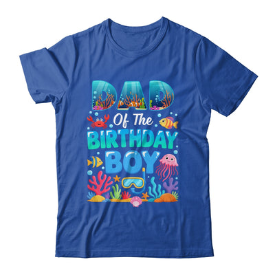 Dad Of The Birthday Boy Sea Animals Ocean Aquarium Shirt & Hoodie | teecentury