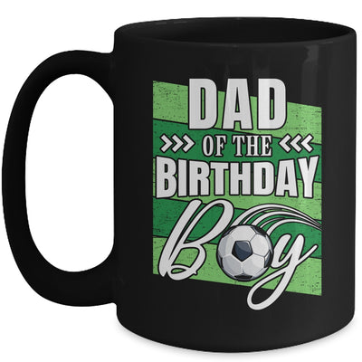 Dad Of The Birthday Boy Soccer Birthday Soccer Player Mug | teecentury