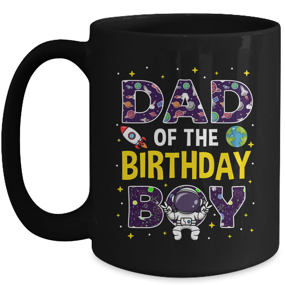 Dad Of The Birthday Boy Space Astronaut Birthday Family Mug | teecentury