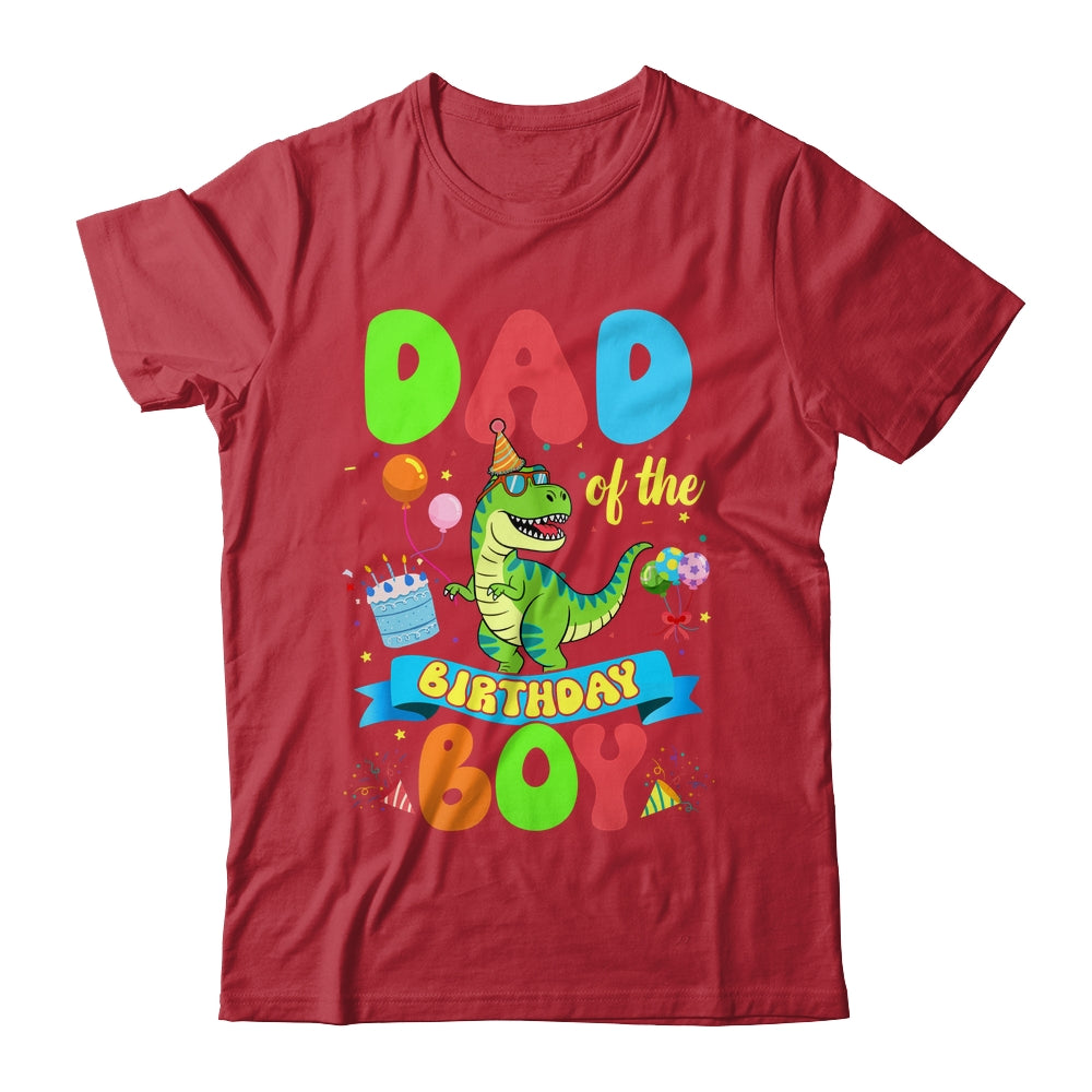 Dad Of The Birthday Boy TRex Dinosaur Birthday Family Shirt & Hoodie | teecentury