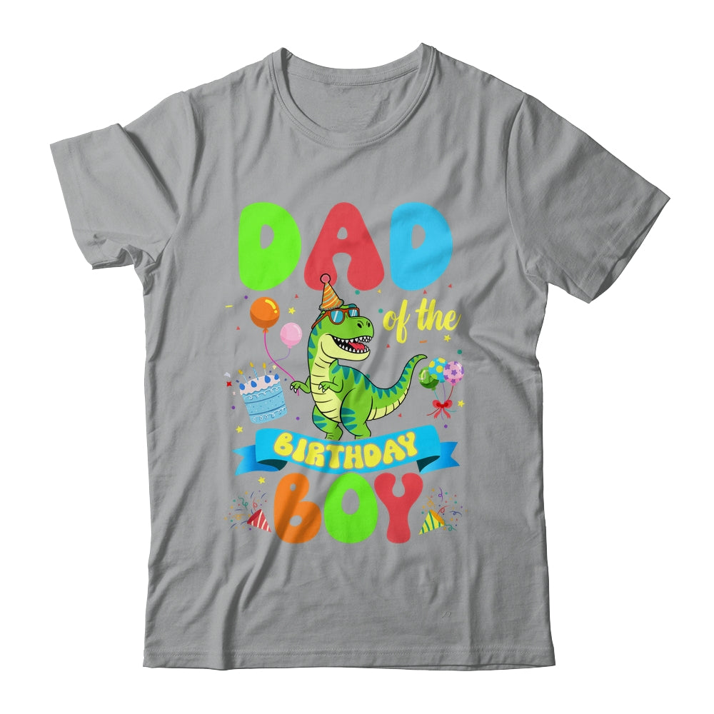 Dad Of The Birthday Boy TRex Dinosaur Birthday Family Shirt & Hoodie | teecentury